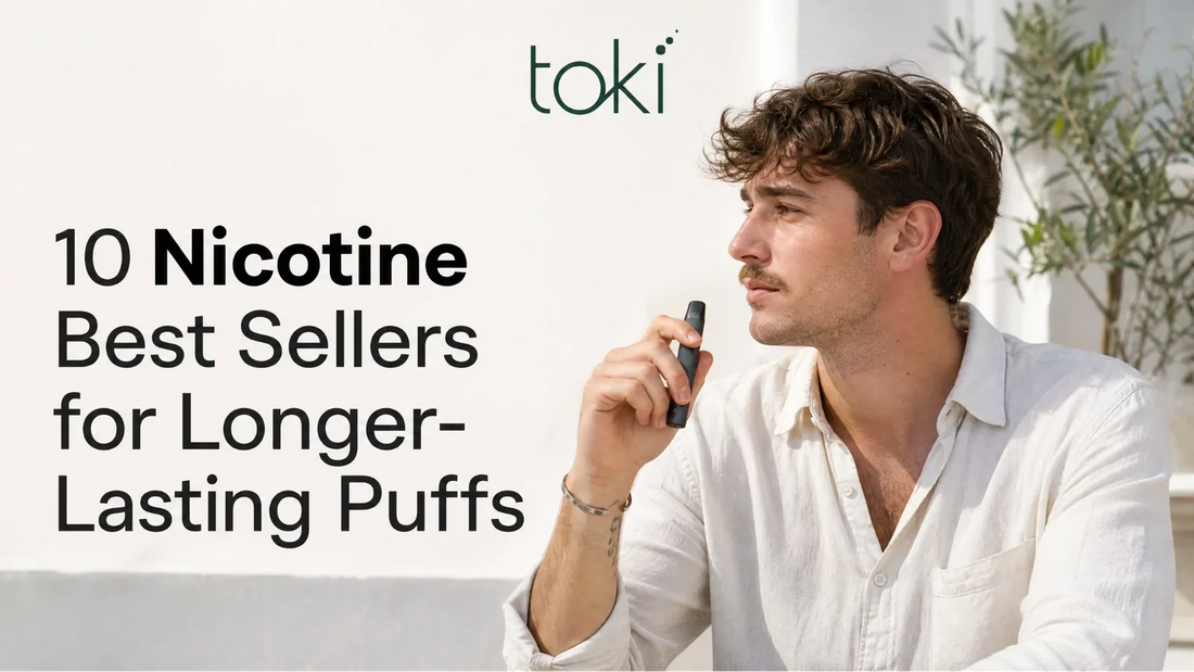 10 Nicotine Best Sellers for Longer-Lasting Puffs
