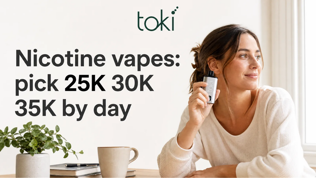 Nicotine vapes_ pick 25K 30K 35K by day